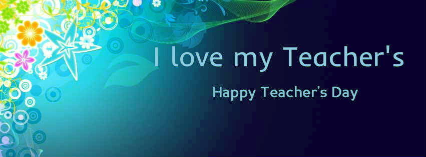 Happy Teachers Day FB Covers, Photos, Banners